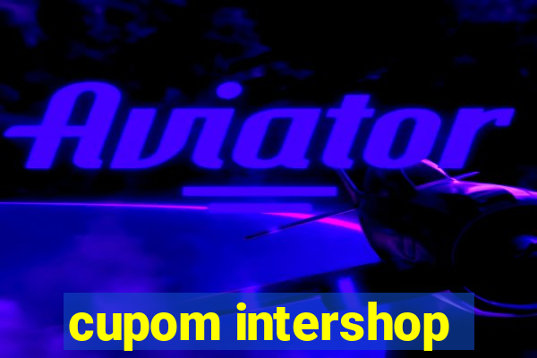 cupom intershop